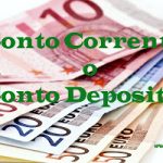 Conto Corrente o Conto Deposito: quale aprire? Pro e contro