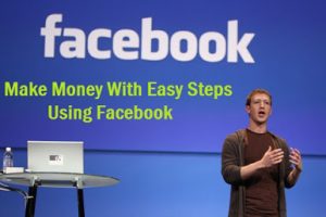 Come Guadagnare con Facebook nel 2018 i vari metodi