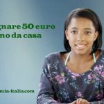 Come guadagnare 50 euro al giorno lavorando da casa