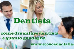 Quanto Guadagna un Dentista, Stipendio Mensile, Anni di Studio