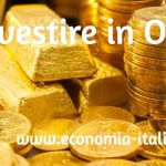 Investire in Oro 2019: Dove e Come Fare Investimenti in Oro