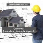 Geometra: Stipendio, Come Diventarlo e Cosa deve Fare