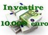 Come Investire 10.000 euro