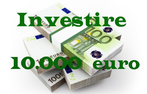 Come Investire 10.000 euro