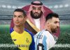 Calciomercato: Arabia Saudita Vuole Altri Grandi Nomi dopo Messi e Ronaldo