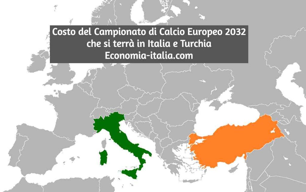 Costo dei Campionati Europei di Calcio in Italia e Turchia nel 2032