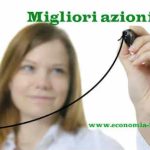 Le Migliori Azioni su Cui Investire nel 2025: Guida Completa per l'Investitore Italiano