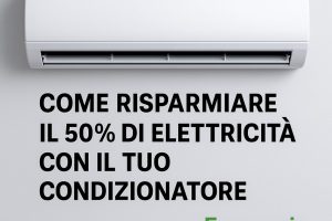 condizionatore, funzione dry, risparmio energetico condizionatore, costo condizionatore Italia, montaggio condizionatore, bolletta elettrica estate