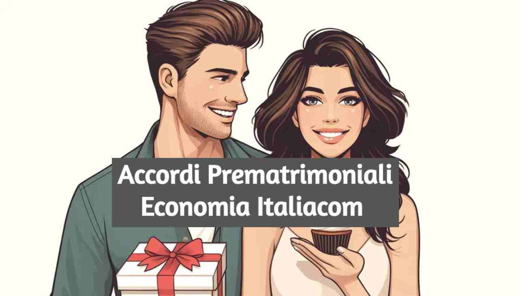 accordi prematrimoniali in italia 
