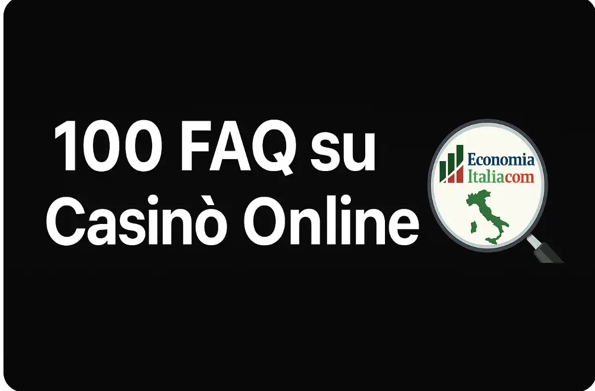  100 FAQ Casinò Online Legali