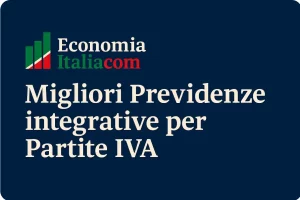 Migliori Previdenze integrative per Partite IVA